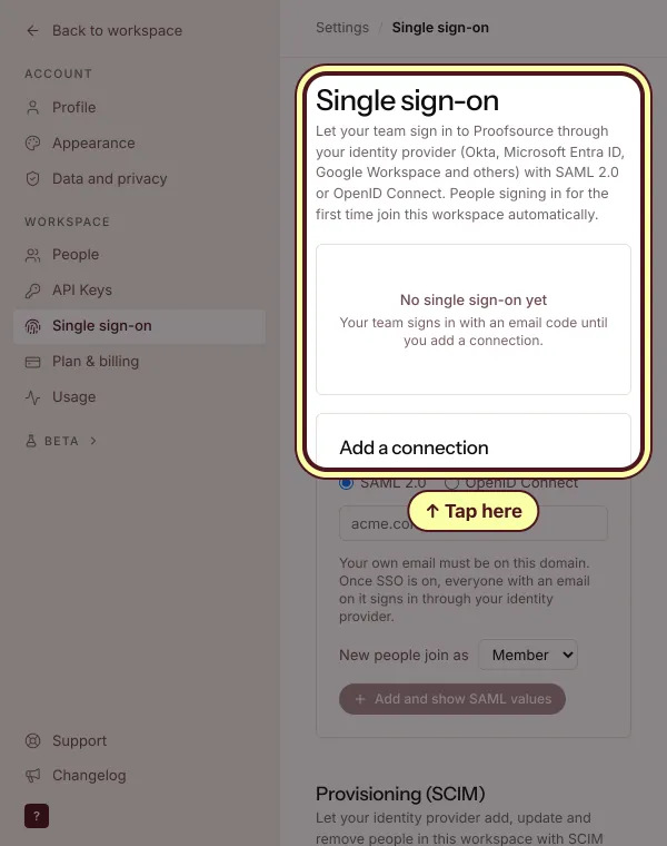 Single sign-on in Settings: your team signs in with an email code until you add a connection